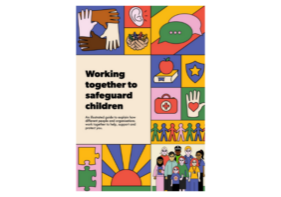 Illustrated Guide update for Working Together to Safeguard Children